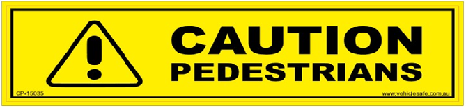 Caution Pedestrians Decal - 150mm x 35mm - Vehicle Safe - Same Day Dispatch