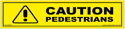 Caution Pedestrians Decal - 300mm x 75mm