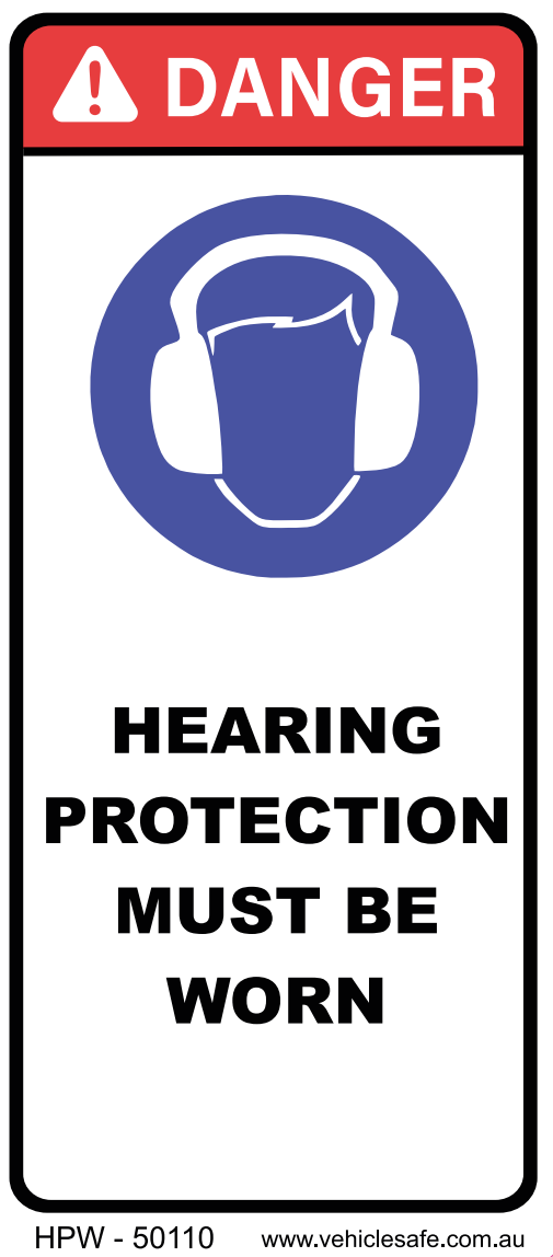Danger Hearing Protection Must Be Worn Decal - 50mm x 110mm - Vehicle Safe - Same Day Dispatch