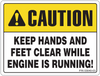 Caution - Keep Hands And Feet Clear While Engine Is Running Decal - Suit Stump Grinder 115mm x 85mm - Vehicle Safe - Same Day Dispatch