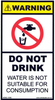 Warning Do Not Drink Water - 150mm x 80mm