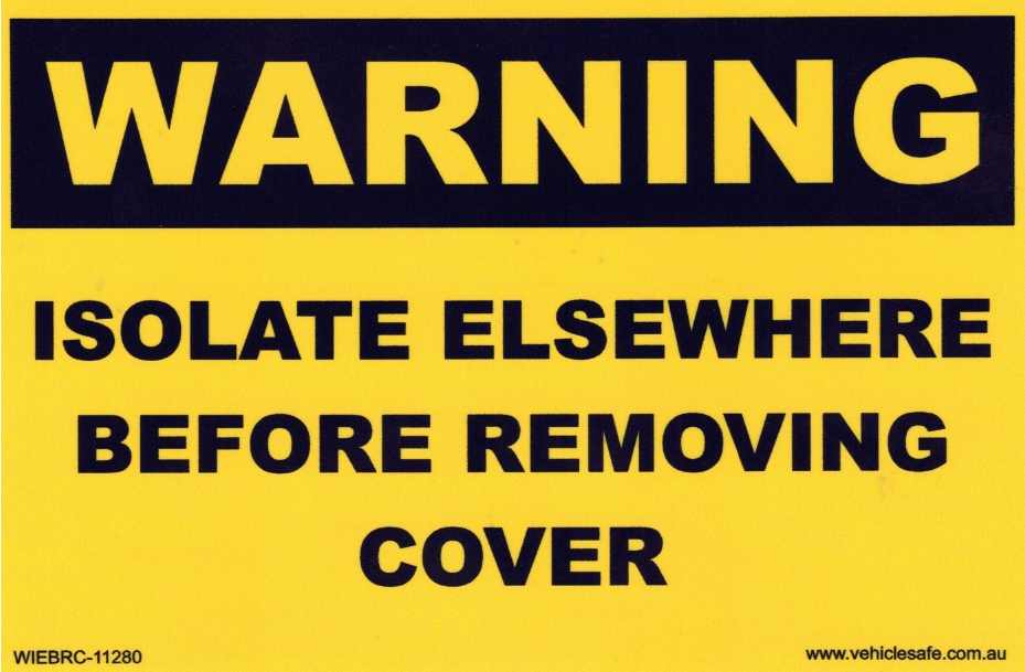 Warning Isolate Elsewhere before Removing Cover - 112mm x 80mm