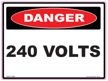 Danger 240 Volt - 120 x 90mm - Vehicle Safe - Same Day Dispatch