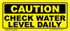Check Water Level Daily Decal - Vehicle Safe - Same Day Dispatch