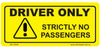 Driver Only Decal - 100mm x 40mm - Vehicle Safe