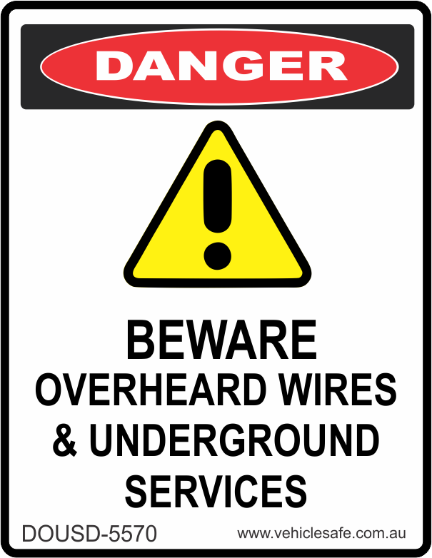 Overhead Wires and Underground Services Decal - Vehicle Safe