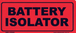 Red Battery Isolator Decal - 100mm x 45mm