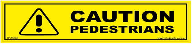 Caution Pedestrians Decal - 150mm x 35mm
