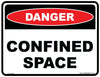 Danger Confided Space - 300mm x 230mm - Vehicle Safe