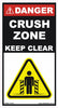 Danger Crush Zone Keep Clear - 70mm x 130mm - Vehicle Safe