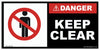 Danger Keep Clear - 200mm x 100mm - Vehicle Safe