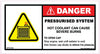Danger Pressurised System - 70mm x 35mm - Vehicle Safe