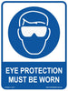 Eye Protection Must Be Worn - 100mm x 75mm - Vehicle Safe