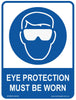 Eye Protection Must Be Worn - 230mm x 300mm - Vehicle Safe