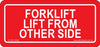 Forklift Lift from Other Side - 100mm x 45mm - Vehicle Safe