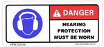 Danger Hearing Protection Must Be Worn Decal - 225mm x 100mm