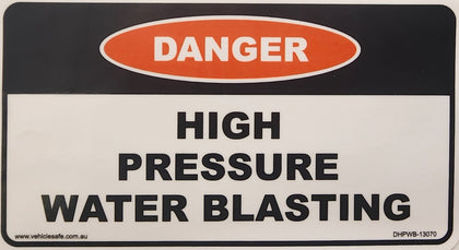 Danger High Pressure Water Blasting Decal - DHPWB-13070