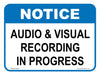 Notice Audio & Visual Recording - 300mm x 225mm - Vehicle Safe