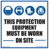 PPE Must Be Worn - 600mm x 600mm - Vehicle Safe