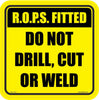 R.O.P.S. Fitted - 100mm x 100mm - Vehicle Safe