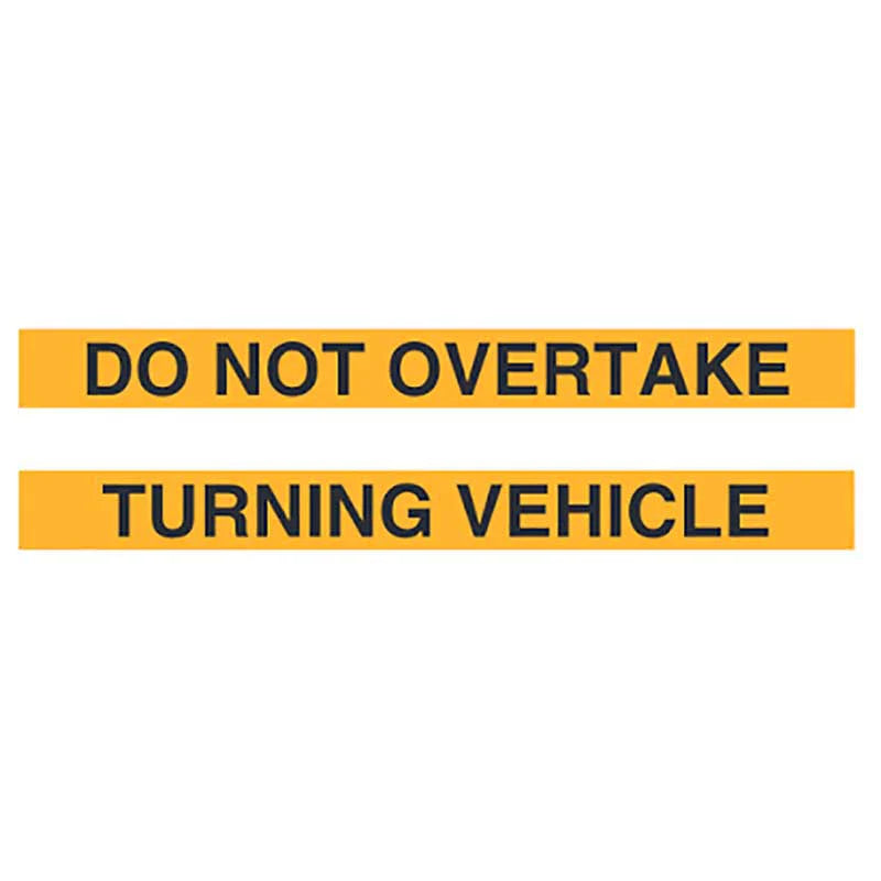 Do Not Overtake Turning Vehicle Strip Plates (Pack of 2) 800mm x 75mm