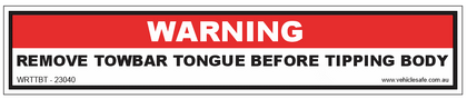 Warning Remove Towbar Tongue Decal - 230mm x 40mm