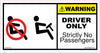 Warning Driver Only - 100mm x 50mm - Vehicle Safe