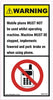 Warning Mobile Phone Must Not Be Used - 70mm x 35mm