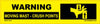 Warning Moving Mast Crush Points - 85mm x 20mm - Vehicle Safe