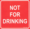 Not for Drinking -80mm x 80mm