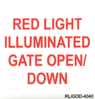 RED LIGHT ILLUMINATED GATE OPEN/DOWN - 40mm x 40mm