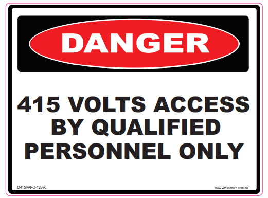 415 Volts Access By Qualified Personnel Only - 120 x 90mm - Vehicle Safe