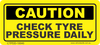 Check Tyre Pressure Daily Decal - Vehicle Safe