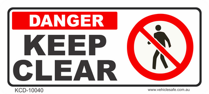 Danger Keep Clear Decal - Vehicle Safe