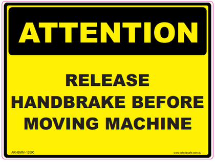 Release Handbrake Before Driving - 120 x 90 mm - Vehicle Safe